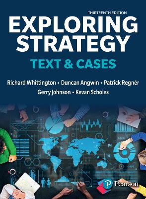 Exploring Strategy, Text & Cases by Gerry Johnson