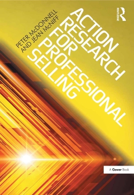 Action Research for Professional Selling by Peter McDonnell