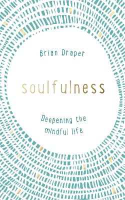 Soulfulness by Brian Draper