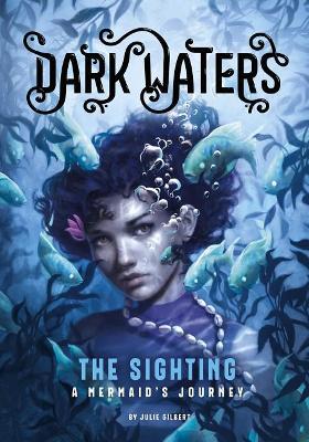 The Sighting by Julie Gilbert