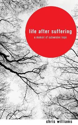 Life After Suffering book