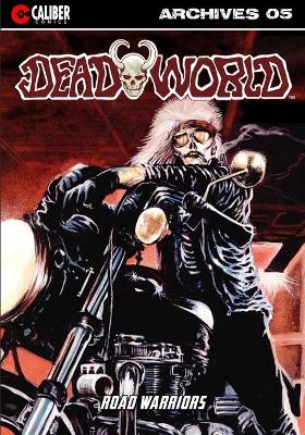 Deadworld Archives - Book Five book