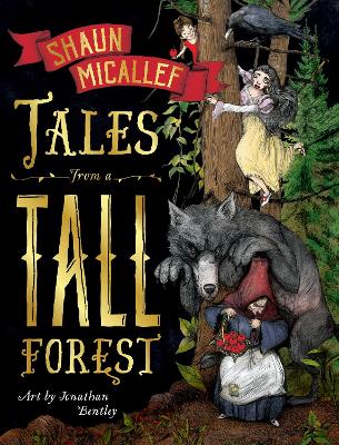Tales From A Tall Forest by Shaun Micallef