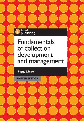 Fundamentals of Collection Development and Management book