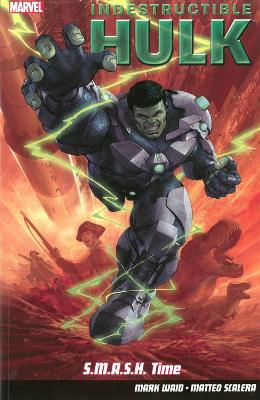 Indestructible Hulk by Mark Waid