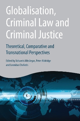 Globalisation, Criminal Law and Criminal Justice by Valsamis Mitsilegas