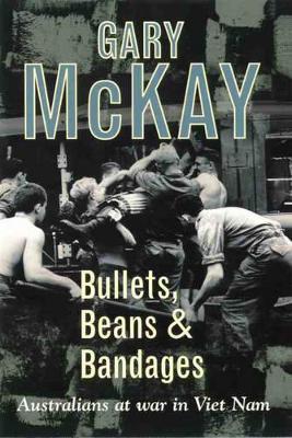 Bullets, Beans and Bandages book
