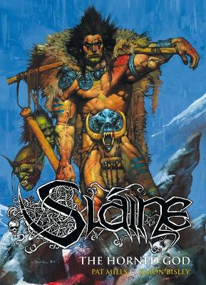 Slaine: The Horned God by Pat Mills