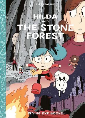 Hilda and the Stone Forest book