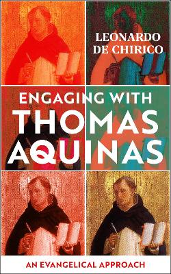 Engaging with Thomas Aquinas: An Evangelical Approach book