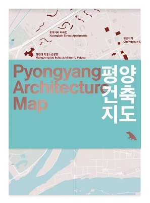 Pyongyang Architecture Map book
