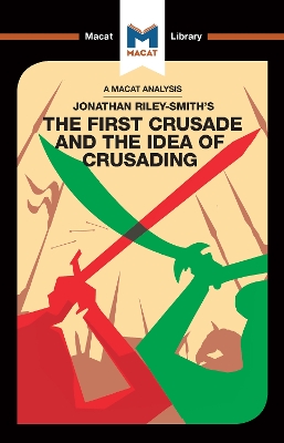 First Crusade and the Idea of Crusading book