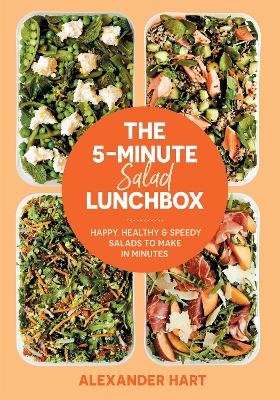 The 5-minute Salad Lunchbox (updated): Happy, healthy & speedy salads to make in minutes book