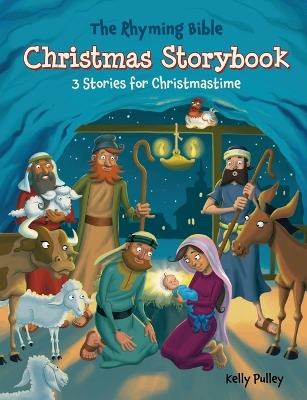 The Rhyming Bible Christmas Storybook: 3 Stories for Christmastime book