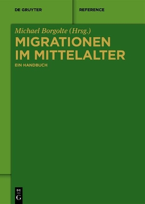 Migrationen im Mittelalter: Ein Handbuch book