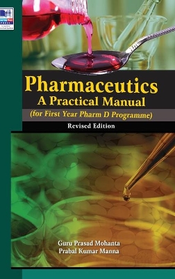 Pharmaceutics: A Practical Manual, revised Edition book
