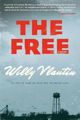 The Free by Willy Vlautin