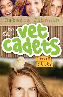 Vet Cadets: Clever Chicks (BK4) book