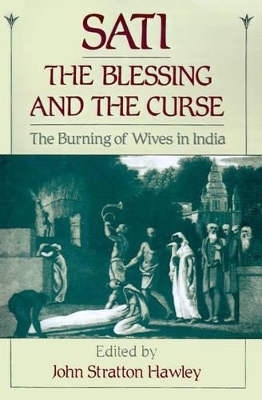 Sati, the Blessing and the Curse book