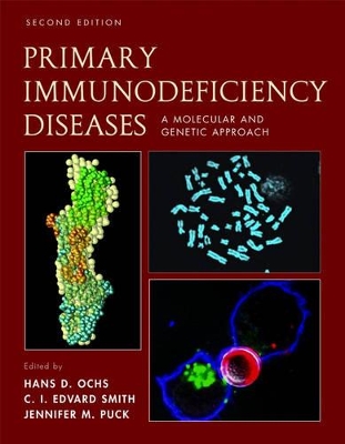 Primary Immunodeficiency Diseases by Hans D. Ochs,