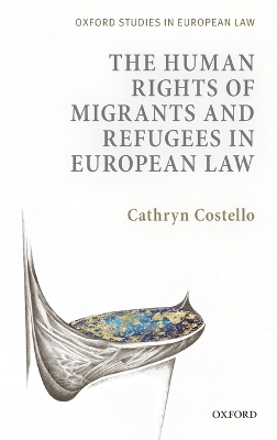 Human Rights of Migrants and Refugees in European Law book
