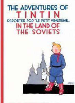 Adventures of Tintin in the Land of the Soviets book