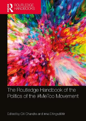 The Routledge Handbook of the Politics of the #MeToo Movement book