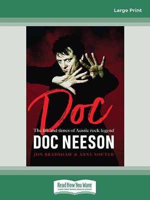 Doc: The life and times of Aussie rock legend Doc Neeson by Jon Bradshaw