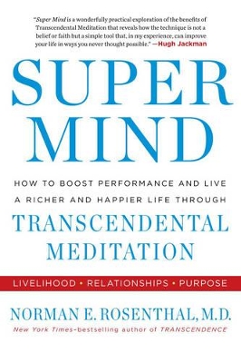 Super Mind by Norman E. Rosenthal