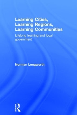 Learning Cities, Learning Regions, Learning Communities book