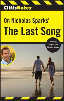 CliffsNotes on Nicholas Sparks' The Last Song book