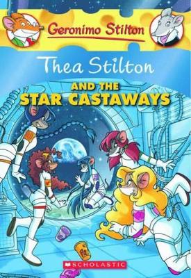 Thea Stilton and the Star Castaways book