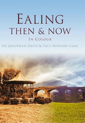 Ealing Then & Now book