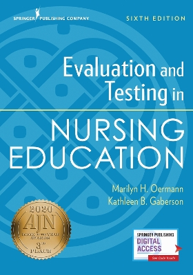 Evaluation and Testing in Nursing Education, Sixth Edition book