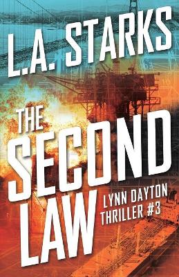 The Second Law: Lynn Dayton Thriller #3 book