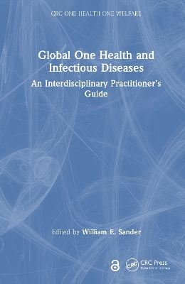 Global One Health and Infectious Diseases: An Interdisciplinary Practitioner’s Guide book