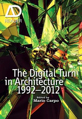 Digital Turn in Architecture 1992-2010 book