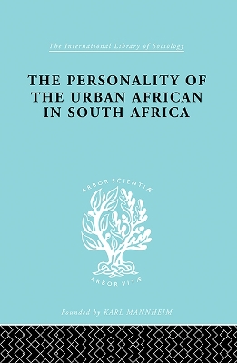 The The Personality of the Urban African in South Africa by C. de Ridder