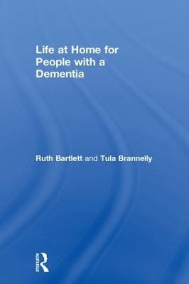 Life at Home for People with a Dementia book