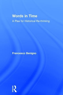 Words in Time: A Plea for Historical Re-thinking book