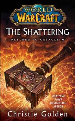 World of Warcraft: The Shattering book
