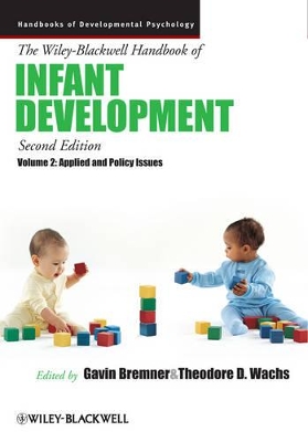 The Wiley-Blackwell Handbook of Infant Development, Volume 2: Applied and Policy Issues book