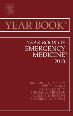 Year Book of Emergency Medicine 2013 by Richard J. Hamilton