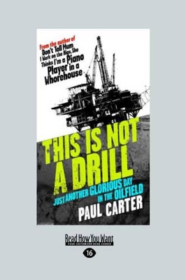 This Is Not a Drill by Paul Carter