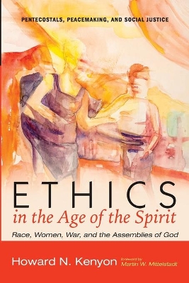 Ethics in the Age of the Spirit by Howard N Kenyon