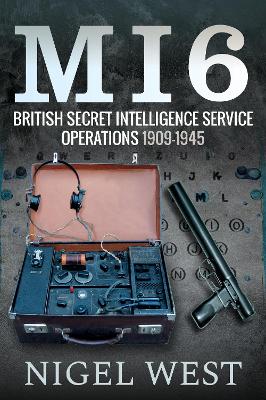 MI6: British Secret Intelligence Service Operations, 1909-1945 book