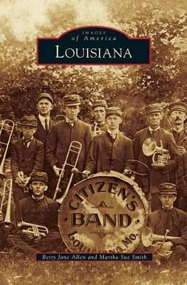 Louisiana by Betty Jane Allen