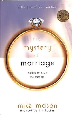 Mystery of Marriage (20th Anniversary Edition) book