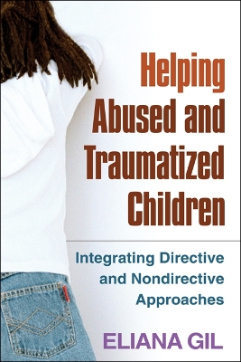 Helping Abused and Traumatized Children book