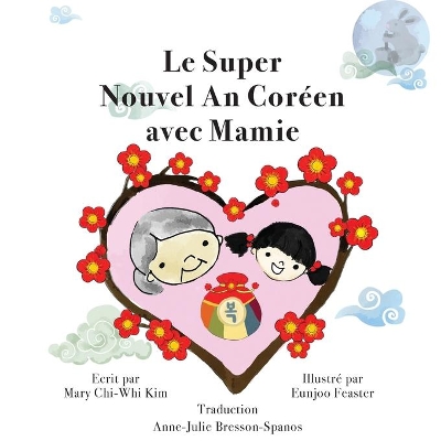 Le Super Nouvel An Coréen avec Mamie book